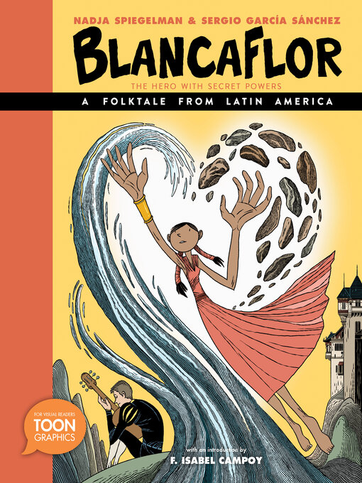 Title details for Blancaflor, the Hero with Secret Powers by Nadja Spiegelman - Available